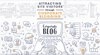 Attracting Site Visitors Through Corporate Blogging