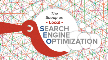 The Scoop on Local Search Engine Optimization