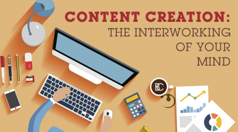 Content Creation: The Interworking of Your Mind