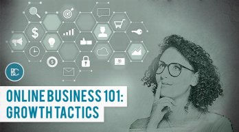 Online Business 101: Growth Tactics
