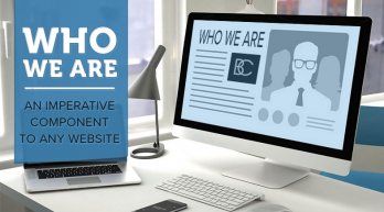 Who We Are: An Imperative Component to Any Website